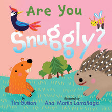 Load image into Gallery viewer, Are You Snuggly? Board Book