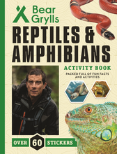 Load image into Gallery viewer, Bear Grylls Reptiles And Amphibians Activity Book