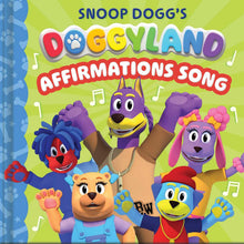 Load image into Gallery viewer, Snoop Dogg's Doggyland: Affirmations Song Board Book