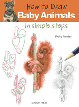 Load image into Gallery viewer, How To Draw Baby Animals Book