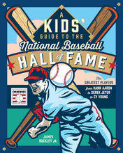 Load image into Gallery viewer, A Kid's Guide To The National Baseball Hall Of Fame Book
