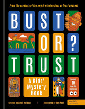 Load image into Gallery viewer, Bust Or Trust: A Kid's Mystery Book
