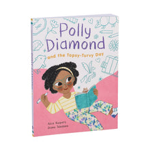 Load image into Gallery viewer, Polly Diamond And The Topsy-Turvy Day Book