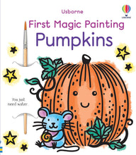 Load image into Gallery viewer, First Magic Painting Pumpkins Book