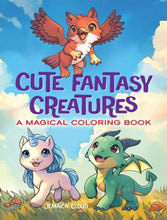 Load image into Gallery viewer, Cute Fantasy Creatures A Magical Coloring Book