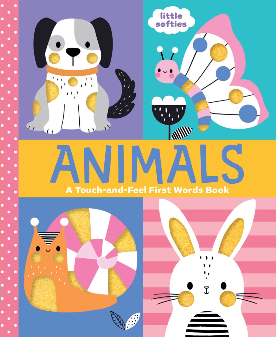Animals: A Touch-And-Feel First Words Board Book