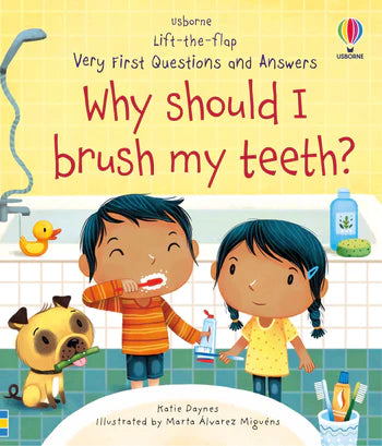 Very First Questions And Answers Why Should I Brush My Teeth Board Book