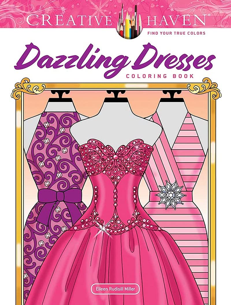 *Dazzling Dresses Coloring Book