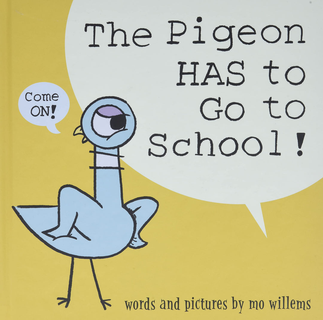 The Pigeon HAS to Go To School!