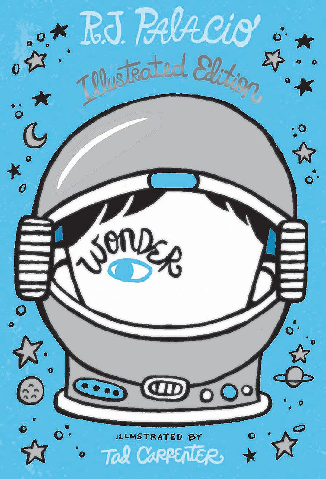 Wonder:  Illustrated Edition