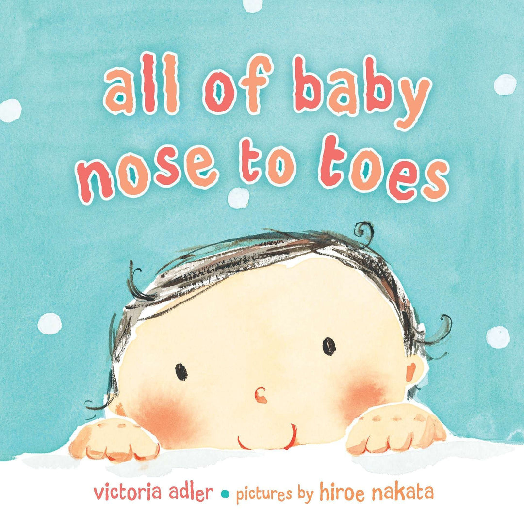 All Of Baby Nose To Toes Board Book