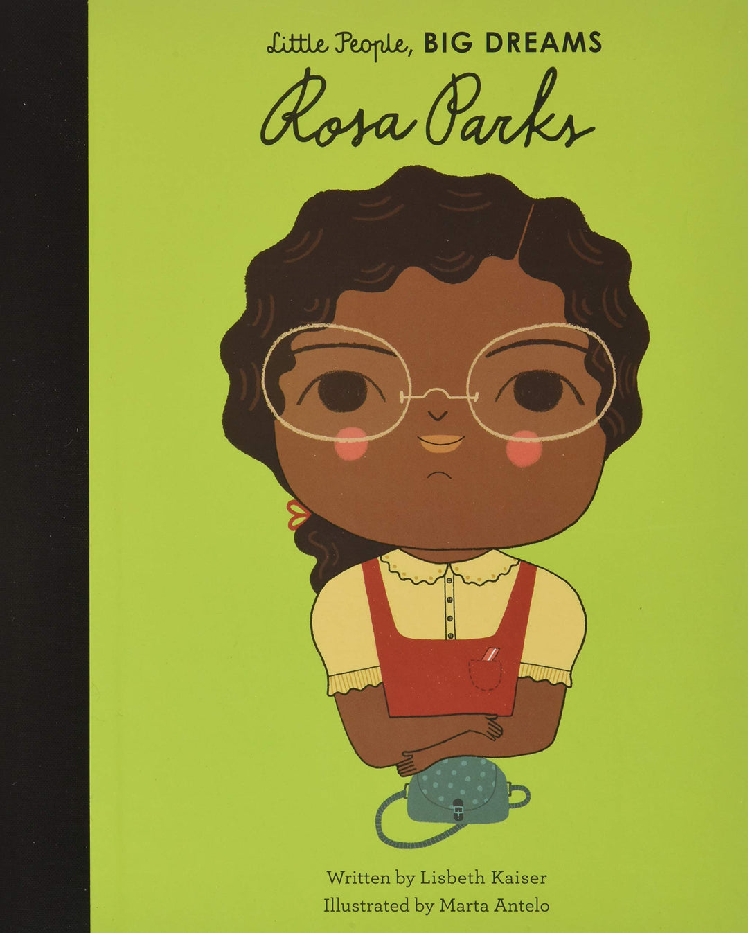 Little People, Big Dreams Rosa Parks